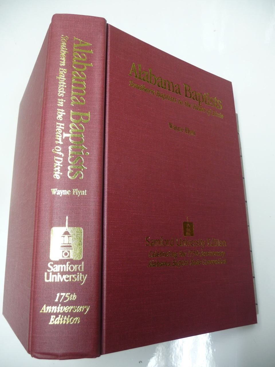 Alabama Baptists: Southern Baptists in the Heart of Dixie (Religion and American Culture) Politics & History
