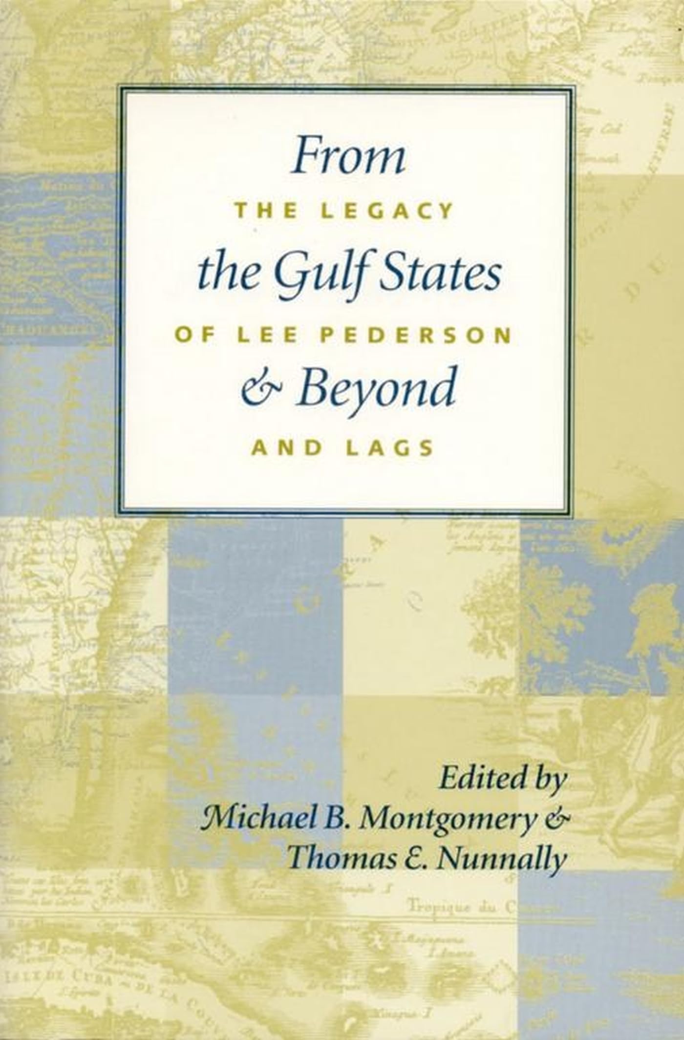 From Gulf States and Beyond: The Legacy of Lee Pederson and Lags Social Sciences