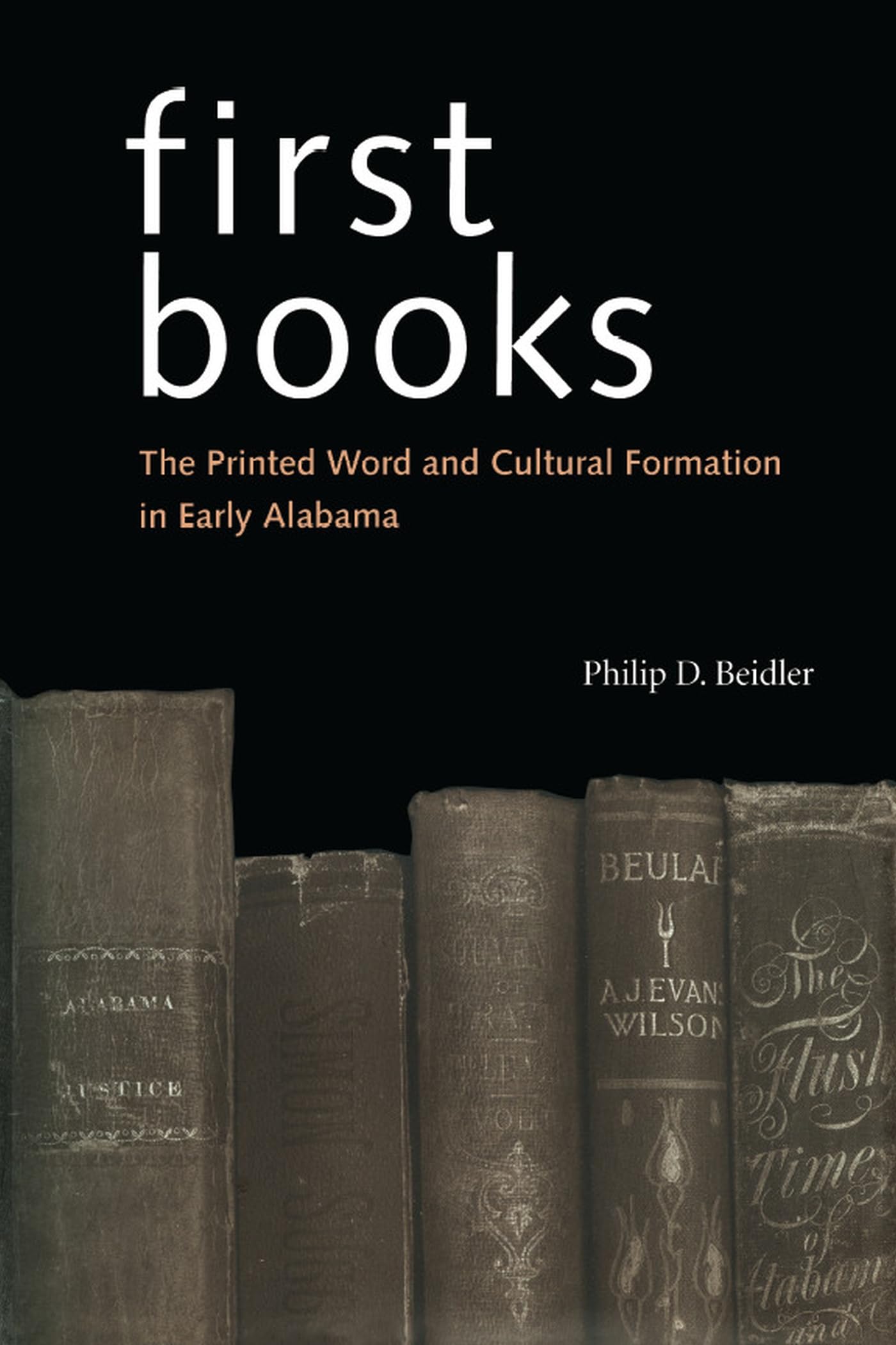 First Books: The Printed Word and Cultural Formation in Early Alabama Social Sciences