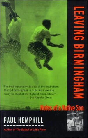 Leaving Birmingham: Notes of a Native Son (Deep South Books) Social Sciences