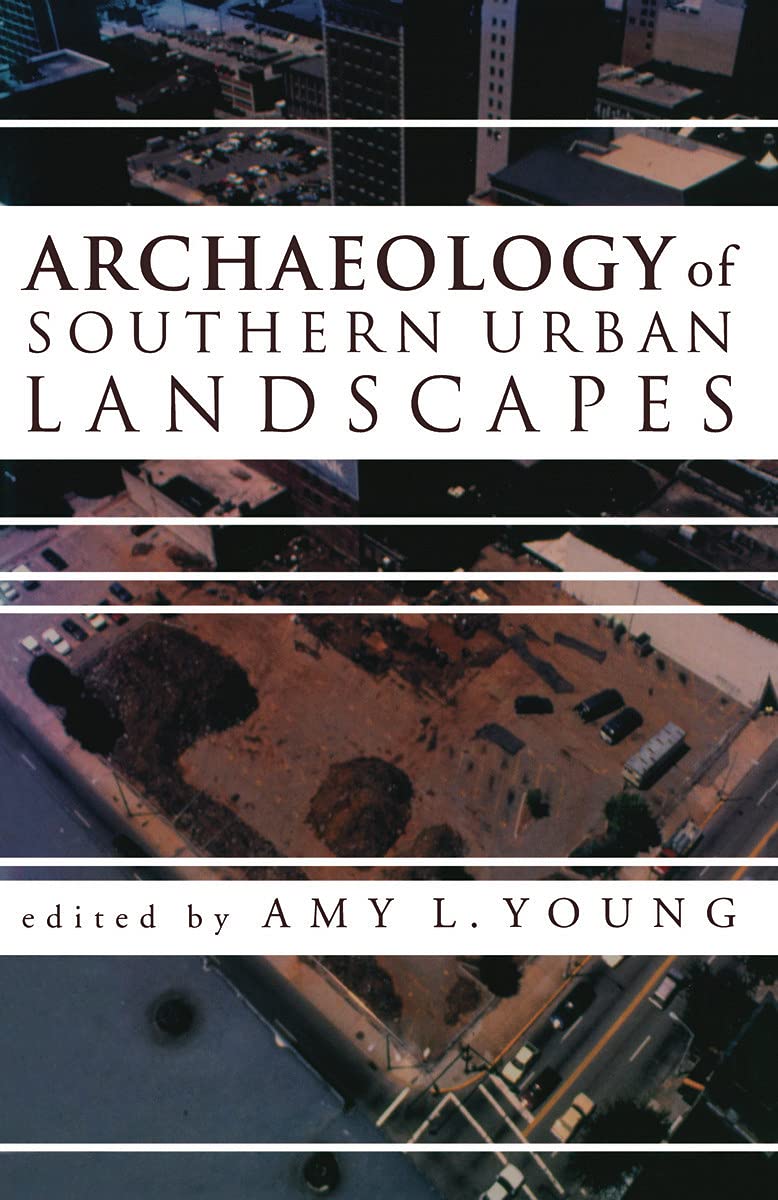Archaeology of the Southern Urban Landscapes Social Sciences
