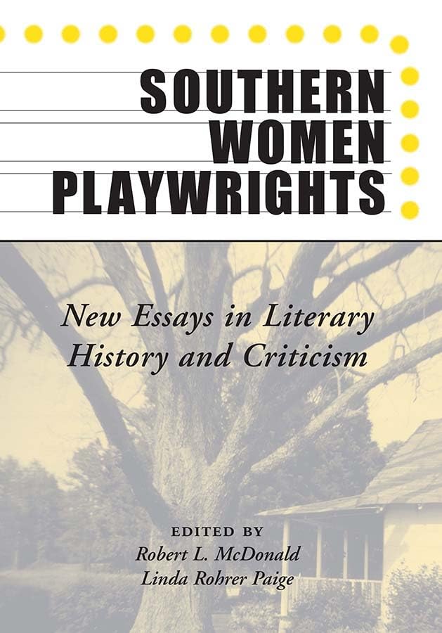 Southern Women Playwrights Social Sciences