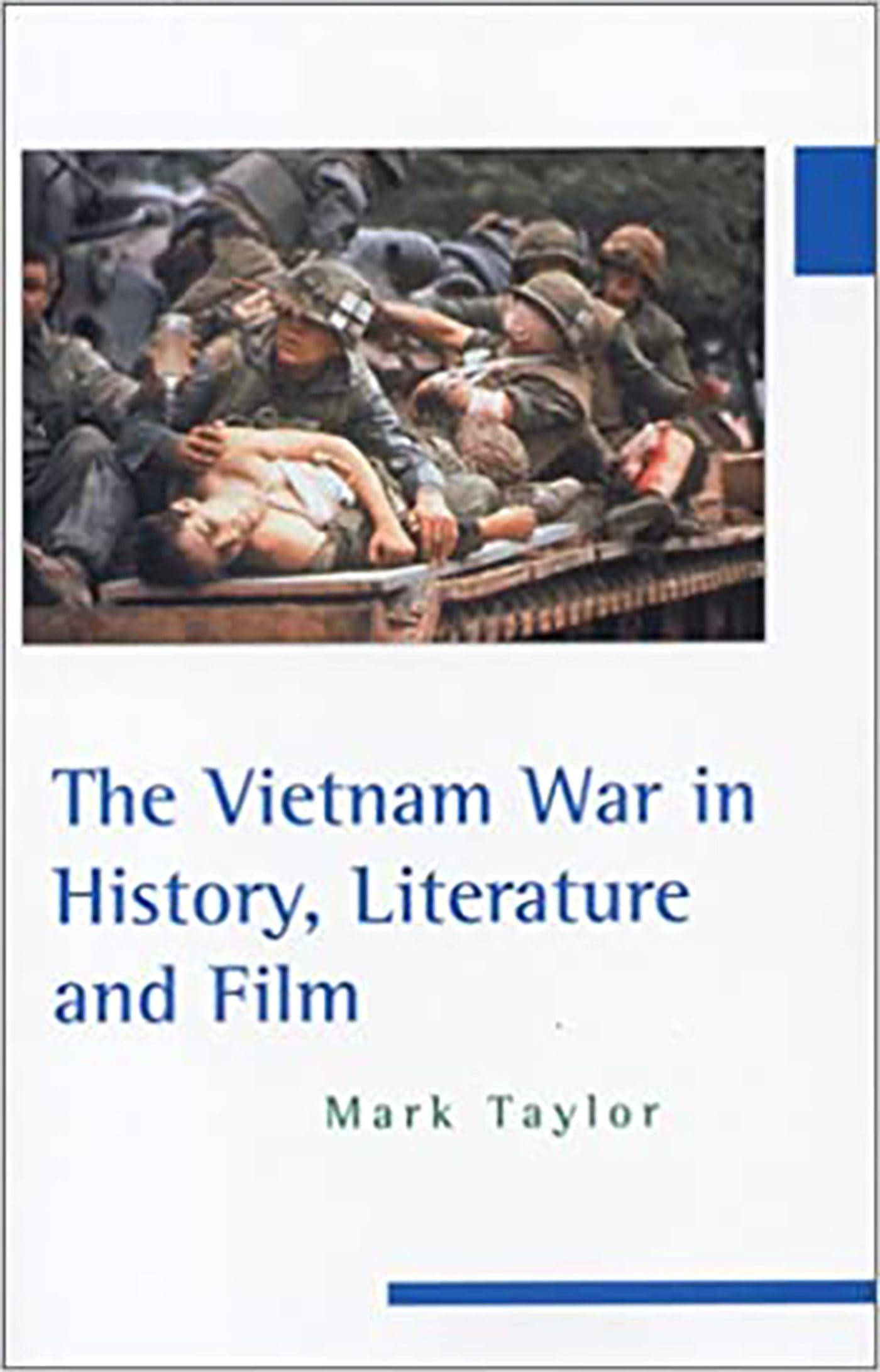 The Vietnam War in History, Literature and Film book