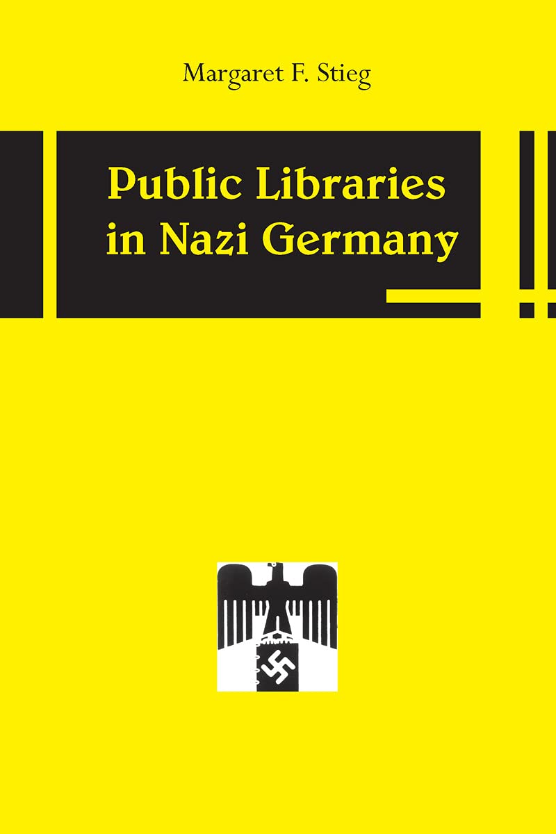 Public Libraries in Nazi Germany Social Sciences