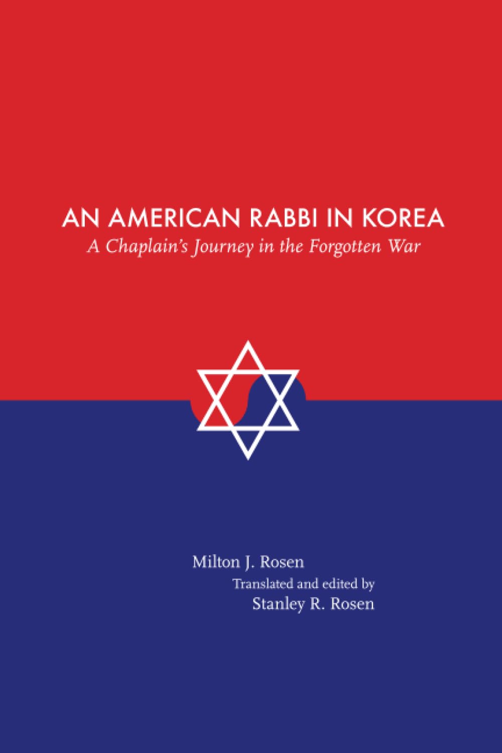 An American Rabbi in Korea: A Chaplain's Journey in the Forgotten War (Judaic Studies Series) Religion & Esotericism