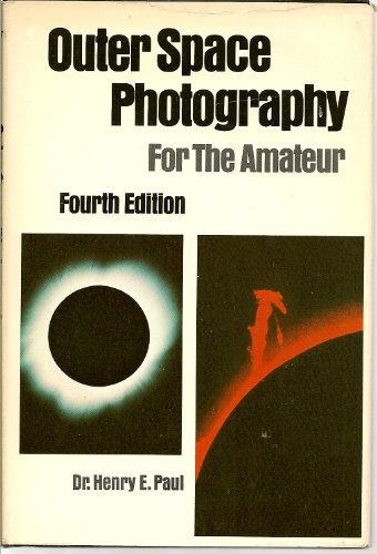 Outer Space Photography for the Amateur book