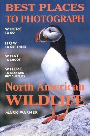 Best Places to Photograph North American Wildlife/Where to Go, How to Get There,What to Shoot, Where to Say and Buy Supplies Mathematics