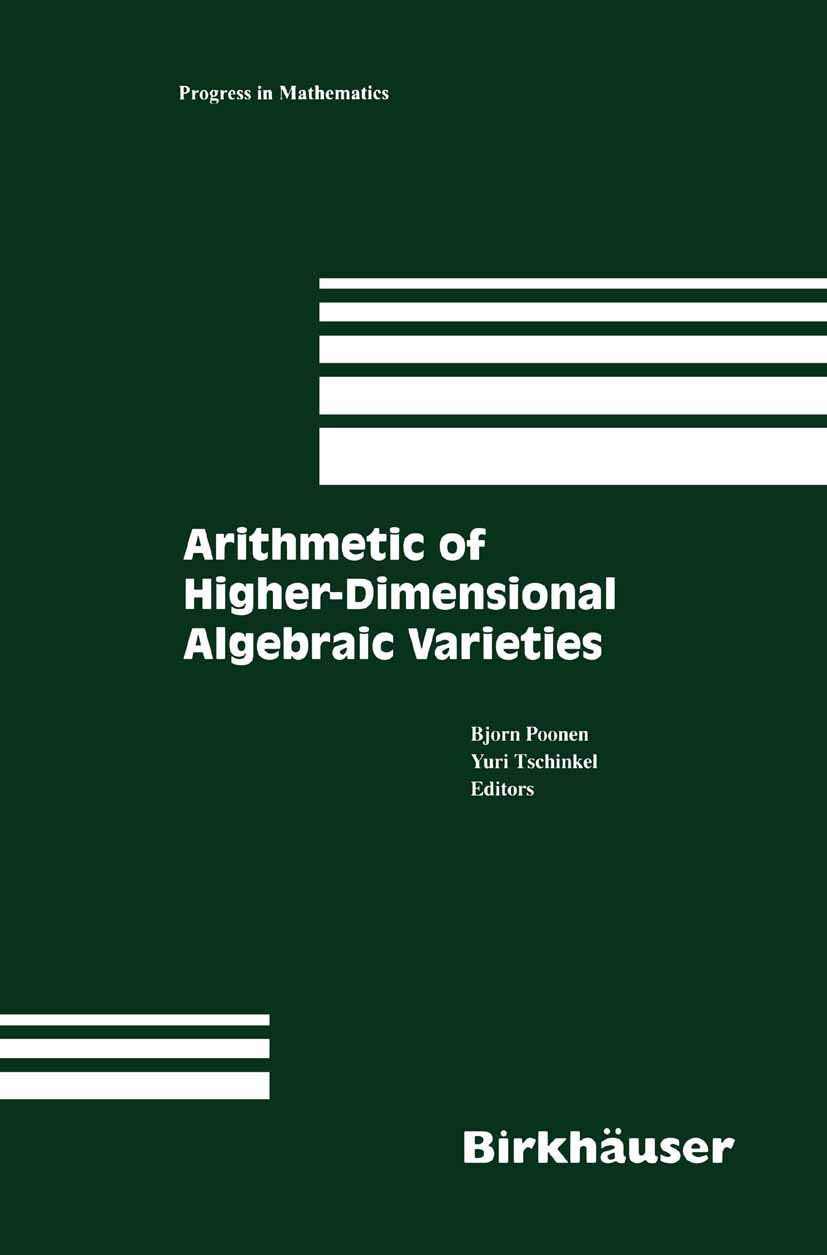 Arithmetic of Higher-Dimensional Algebraic Varieties Mathematics