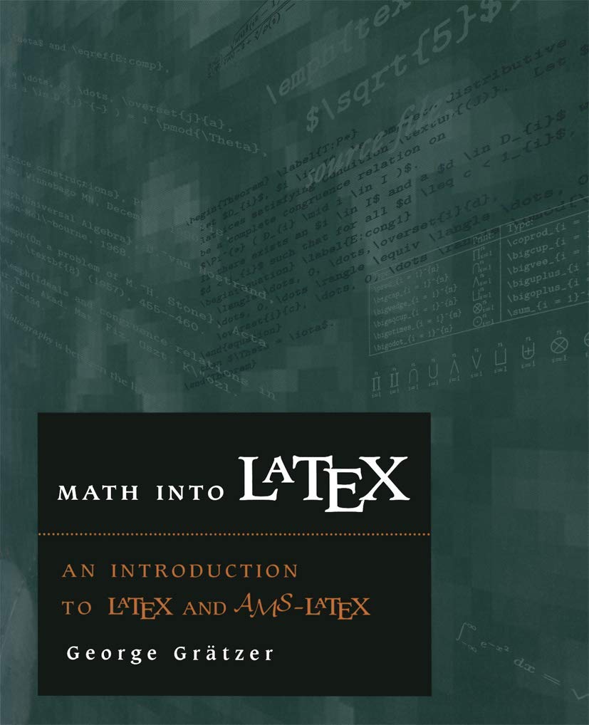 Math into LATEX: An Introduction to LATEX and AMS-LATEX Law