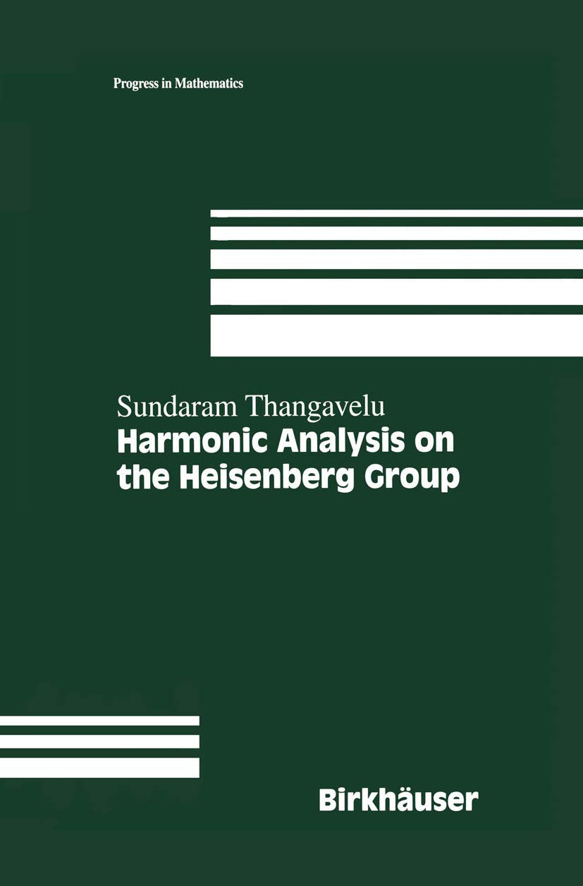 Harmonic Analysis on the Heisenberg Group Mathematics