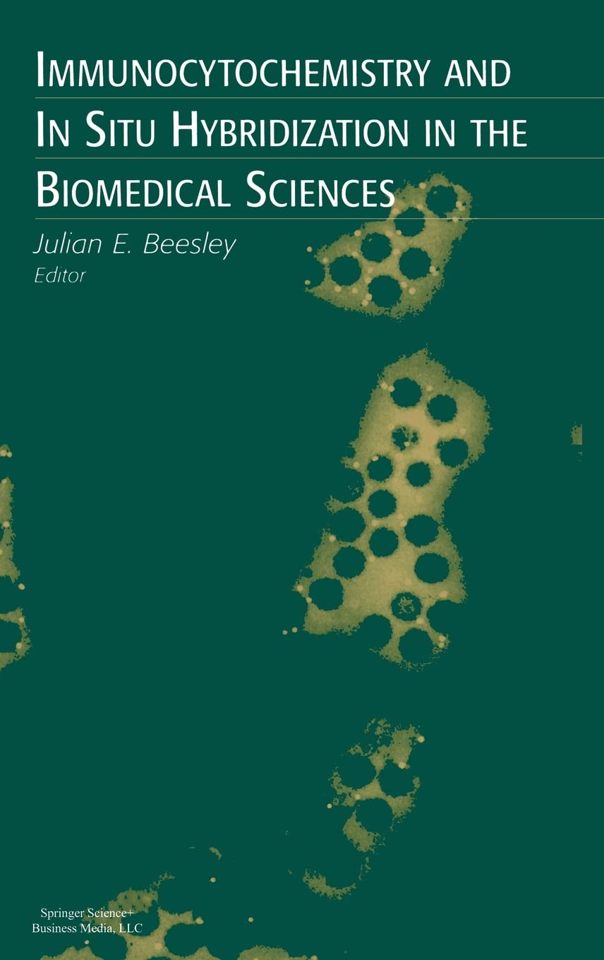 Immunocytochemistry and in Situ Hybridization in the Biomedical Sciences book