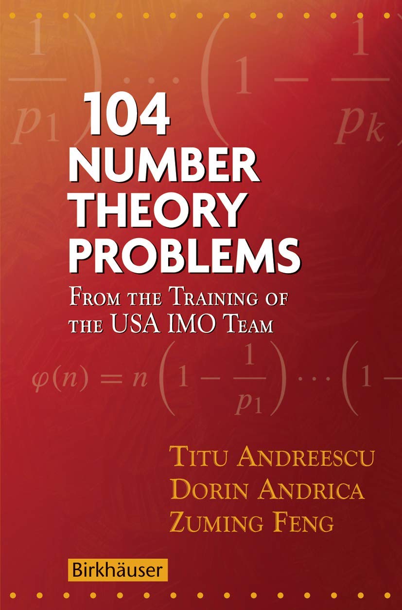104 Number Theory Problems: From the Training of the USA IMO Team Business & Technology