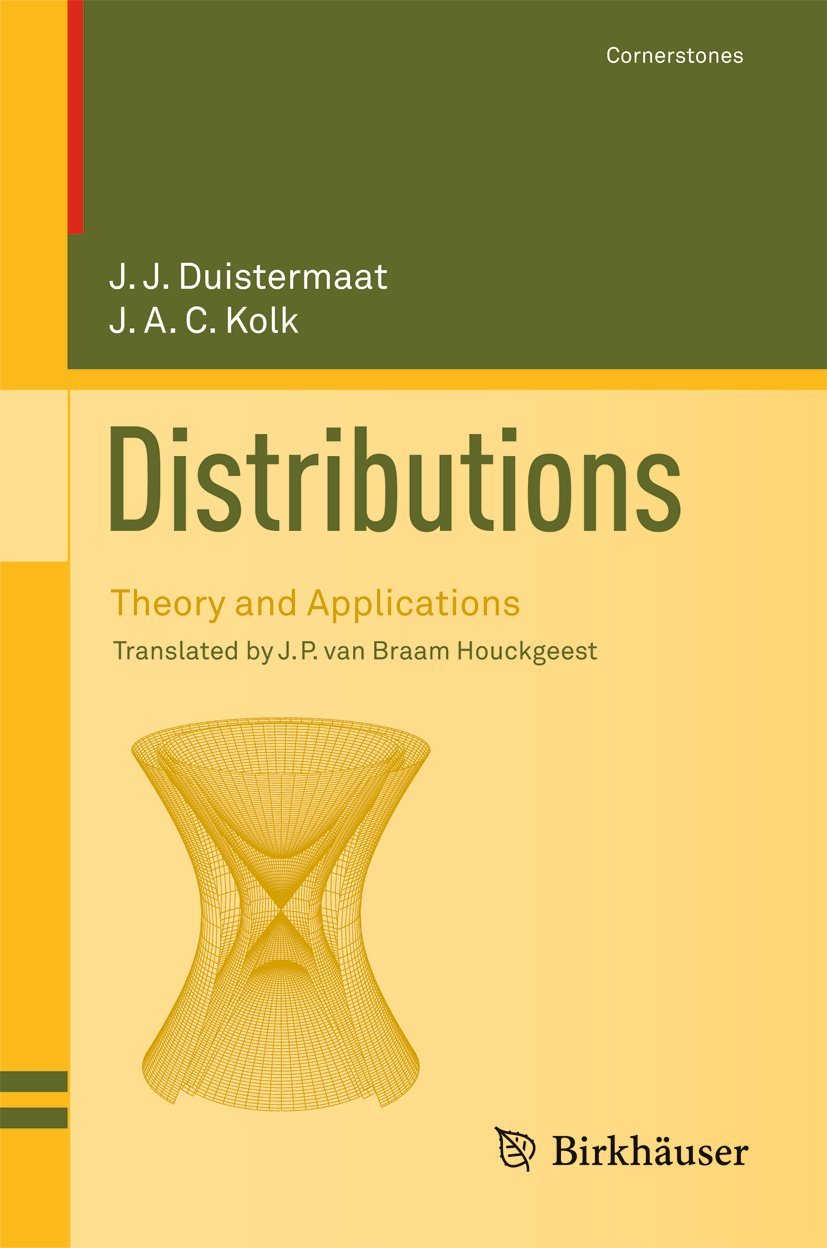 Distributions: Theory and Applications (Cornerstones) Mathematics