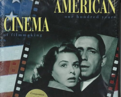By Jeanine Basinger American Cinema: One Hundred Years of Filmmaking (1st First Edition) Books