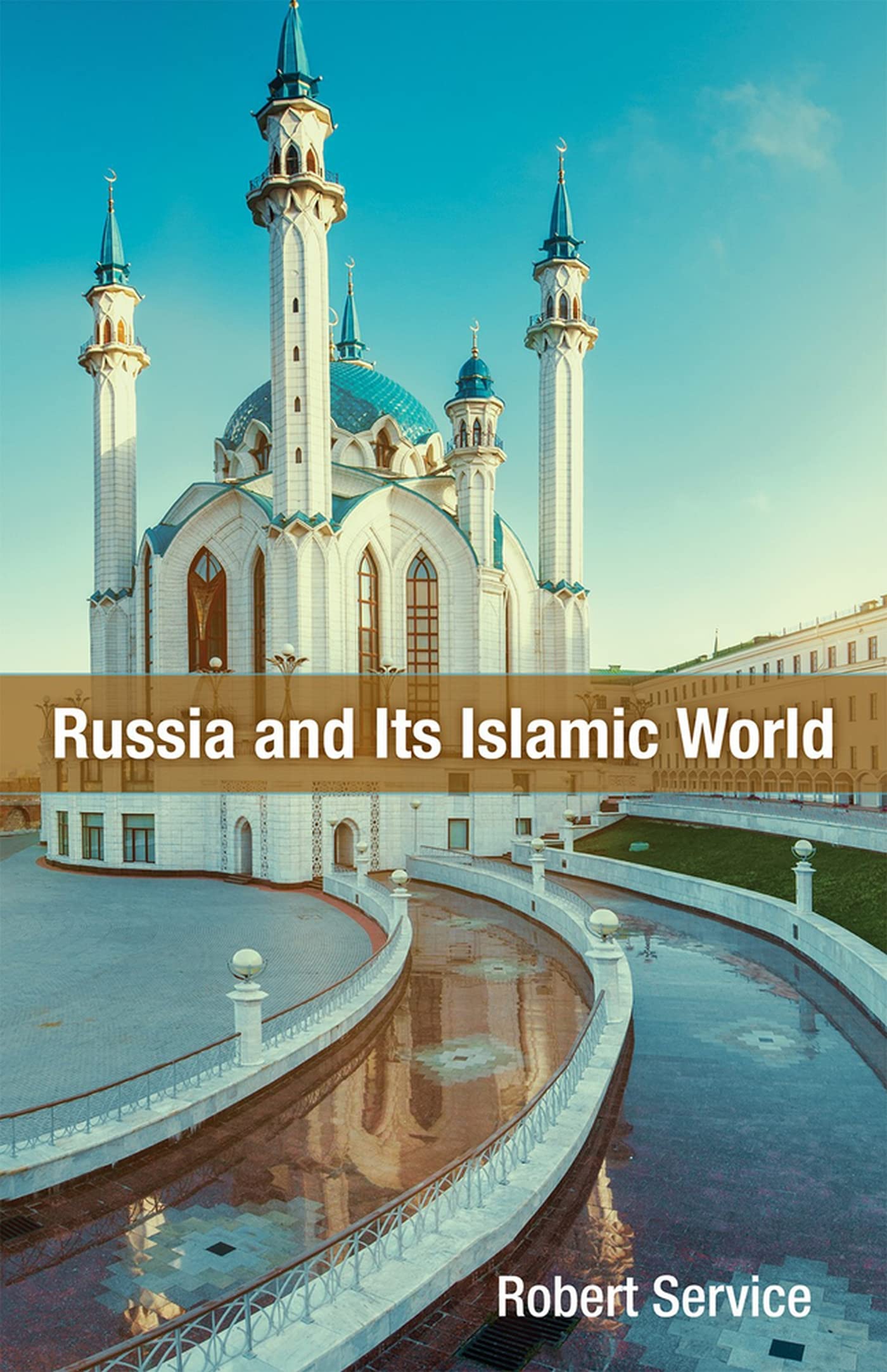Russia and Its Islamic World: From the Mongol Conquest to the Syrian Military Intervention Social Sciences
