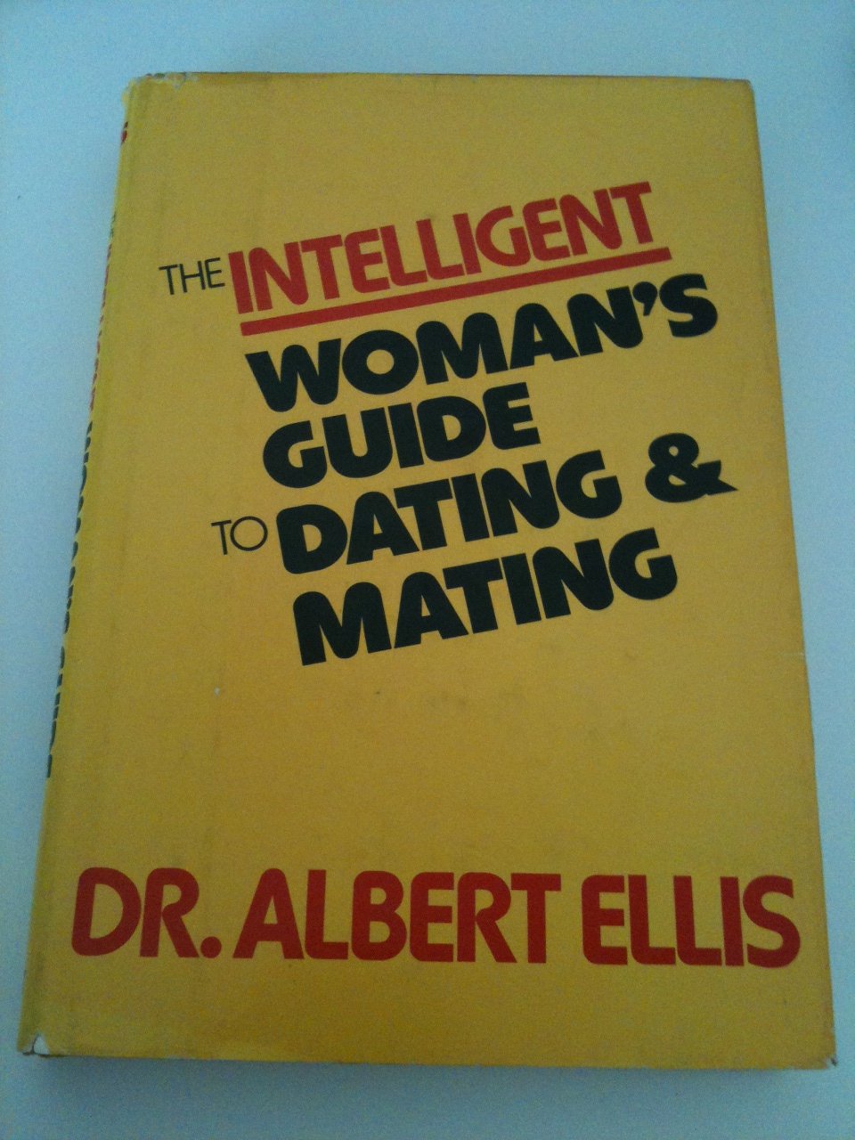 Intelligent Woman's Guide to Dating and Mating book