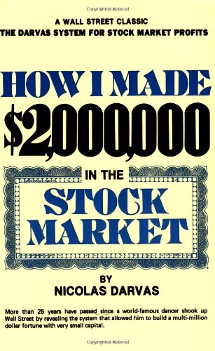 How I Made Two Million in The: The Darvas System for Stock Market Profits Contemporary literature