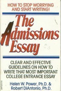 The Admissions Essay: Stop Worrying and Start Writing Media & Communication