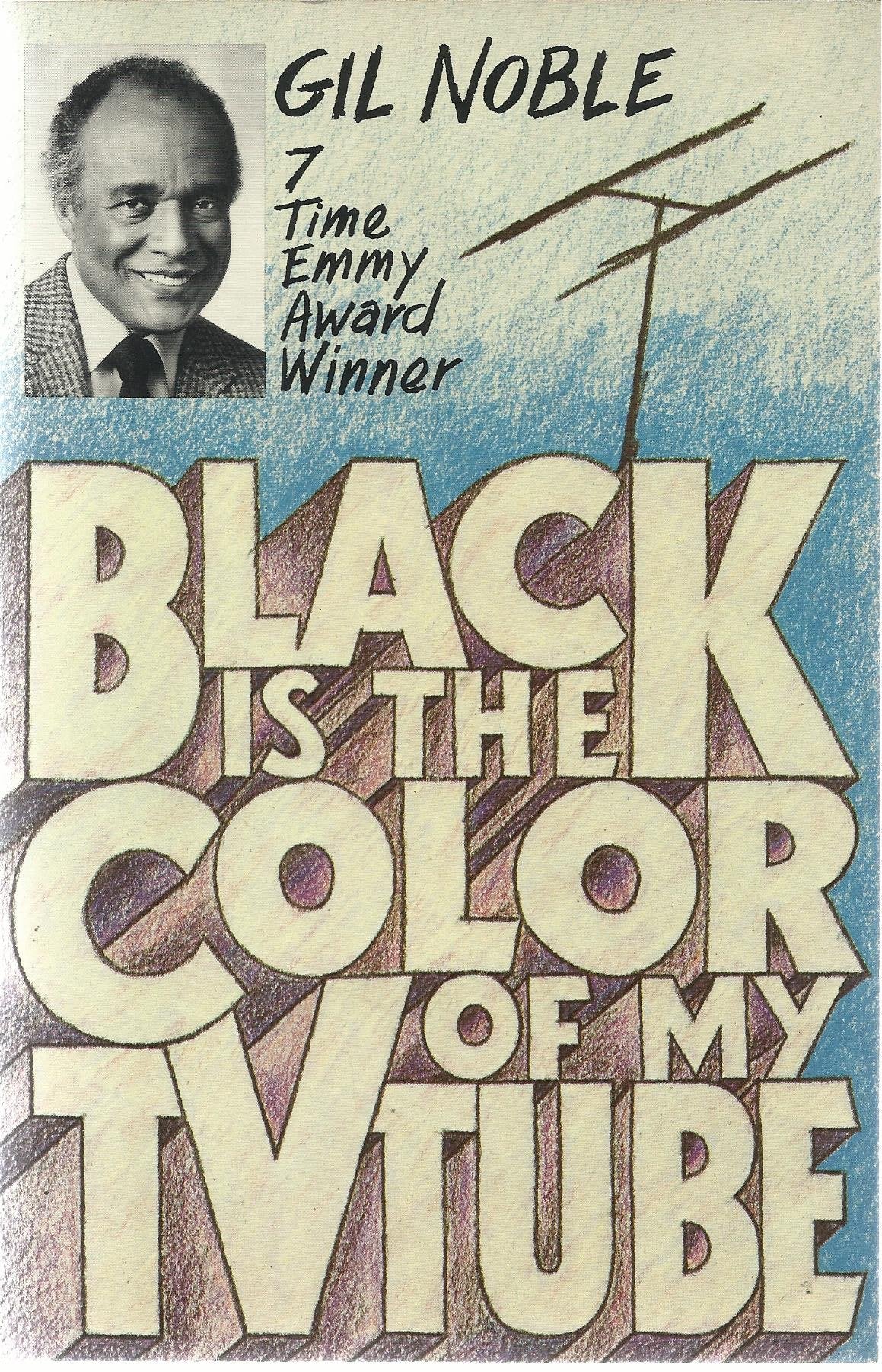 Black Is the Color of My TV Tube book