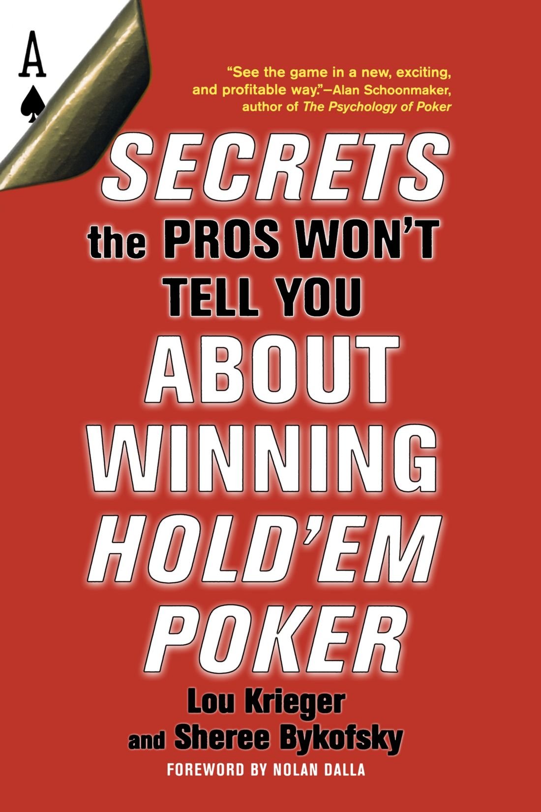 Secrets the Pros Won't Tell You about Winning at Hold'em Poker Contemporary literature
