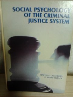 Social Psychology of the Criminal Justice System Social Sciences