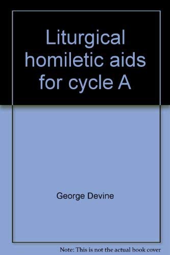 Liturgical homiletic aids for cycle A (His If I were to preach, A) Books