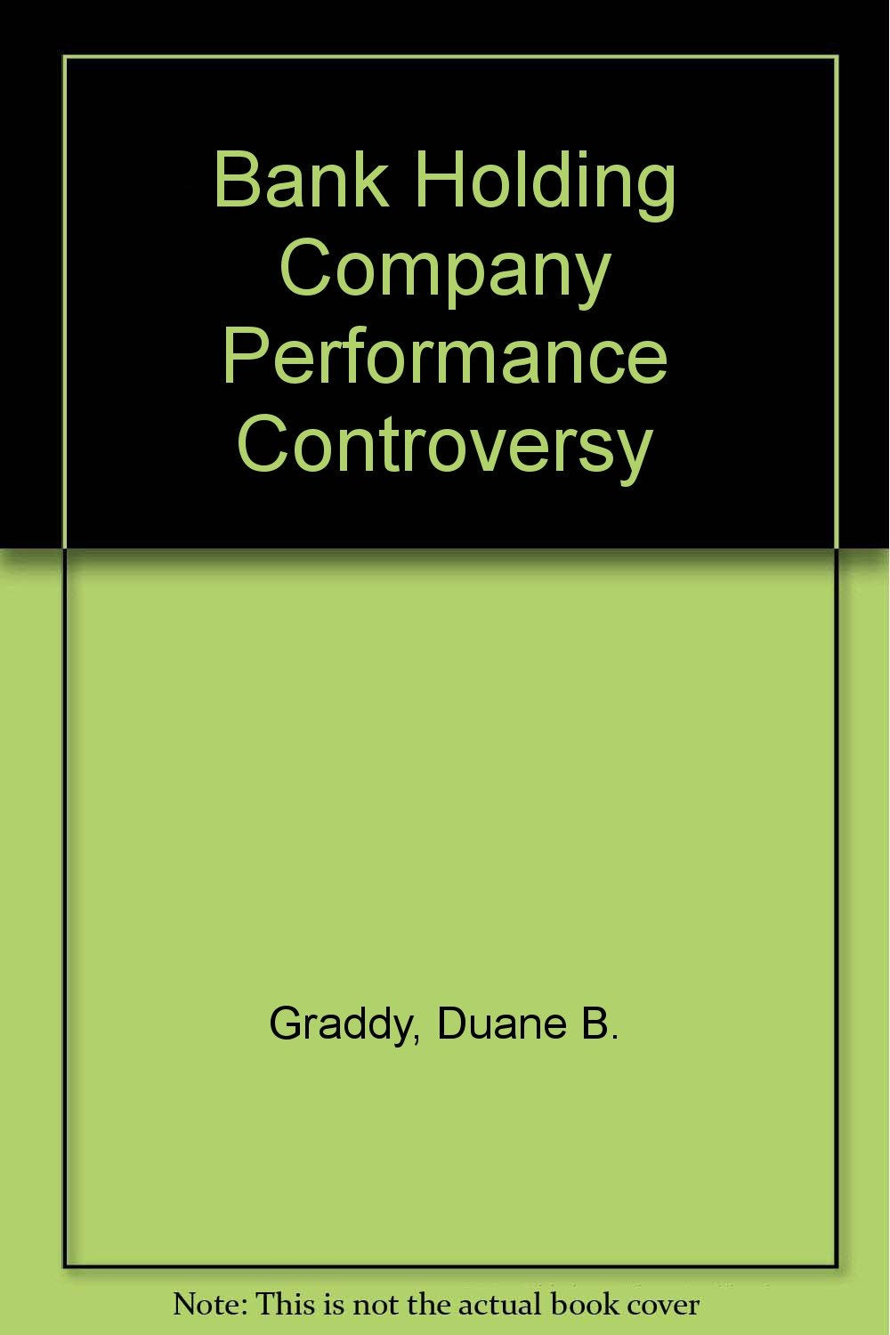 Bank Holding Company Performance Controversy Business, Finance & Career