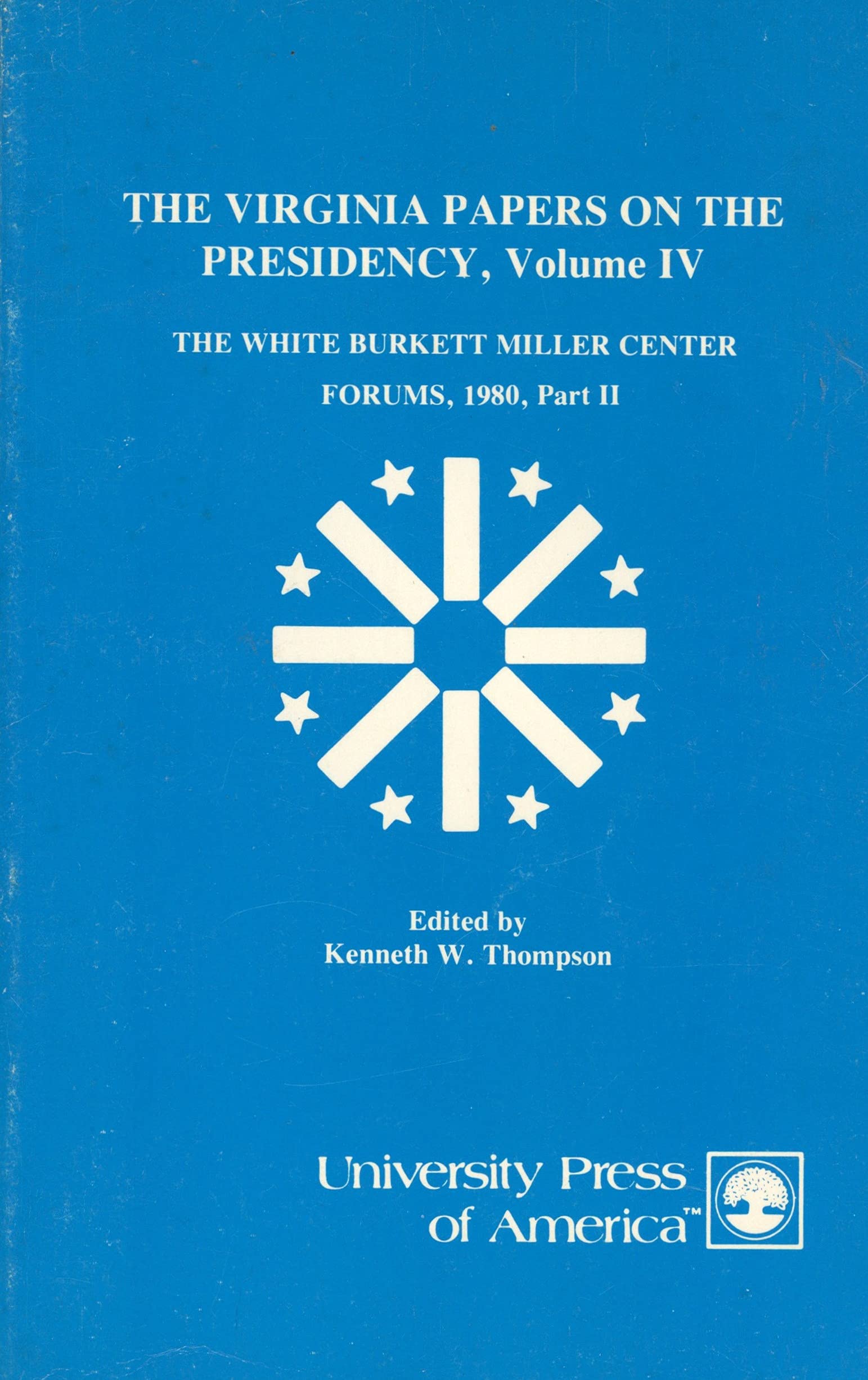 The Virginia Papers on the Presidency Social Sciences