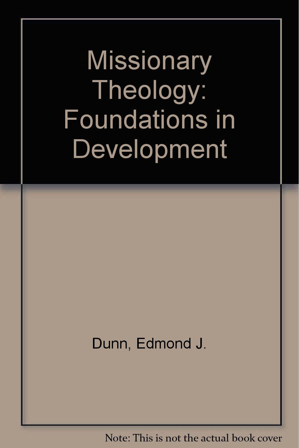 Product Image: Missionary Theology: Foundations in Development