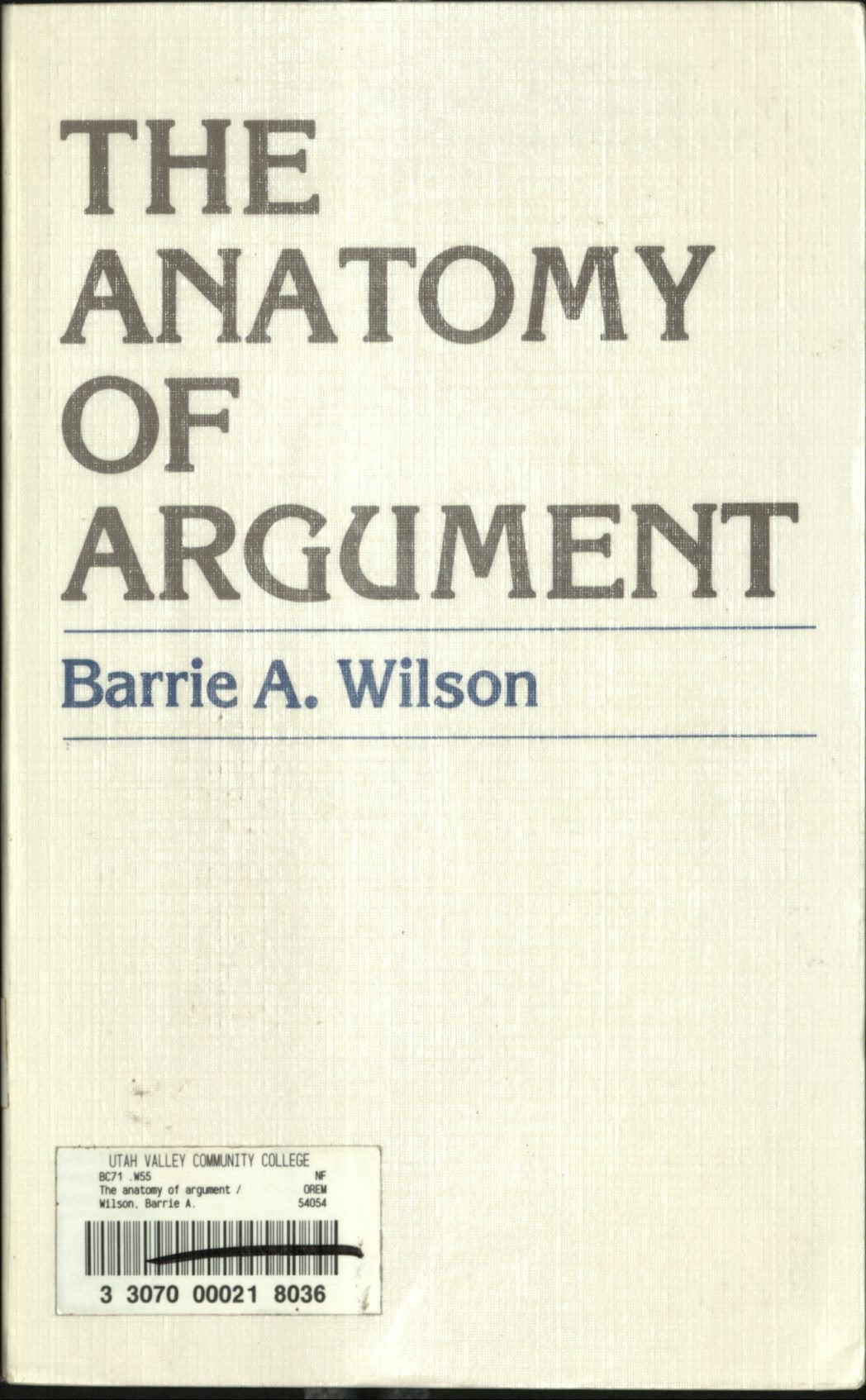 The Anatomy of Argument Media & Communication