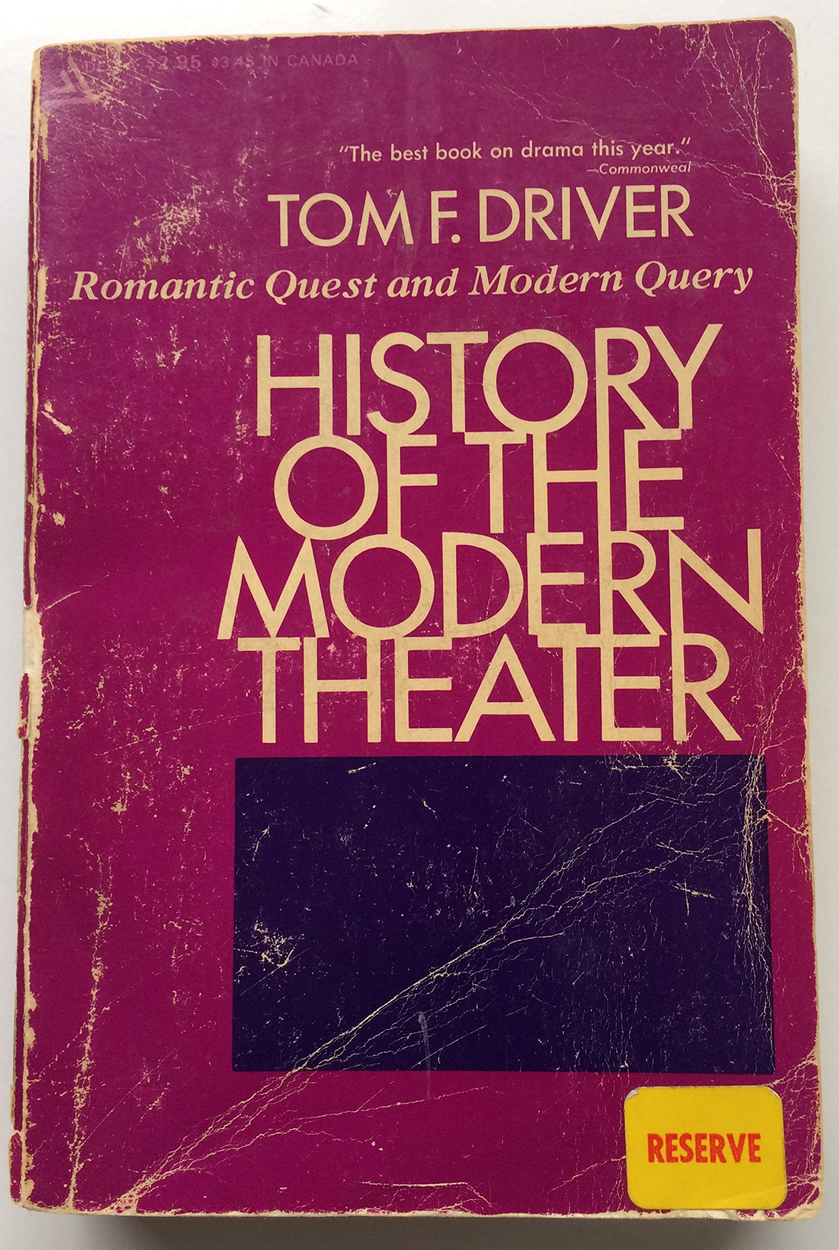 Romantic Quest and Modern Query: History of the Modern Theatre Books