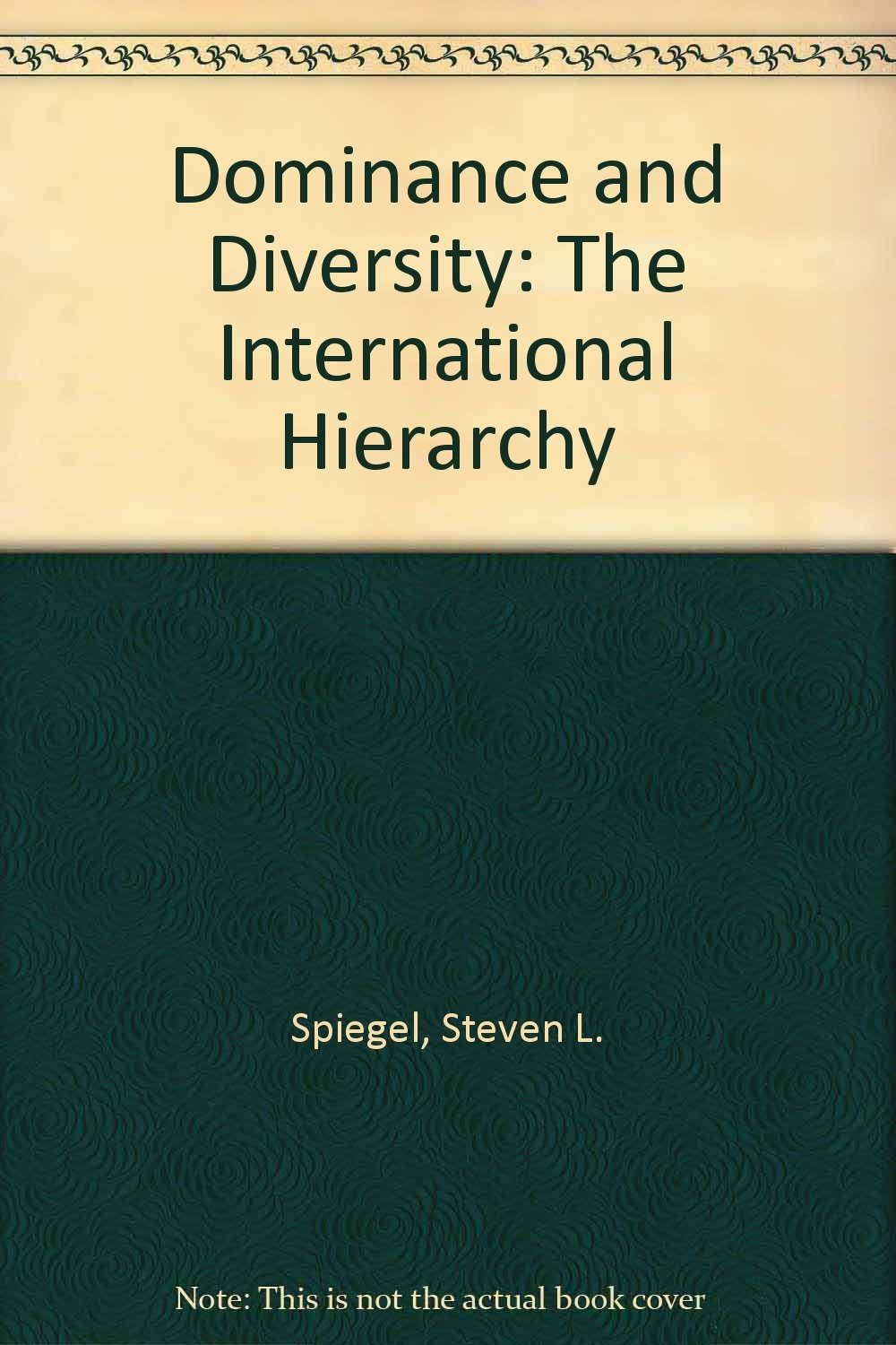 Dominance and Diversity: The International Hierarchy Books