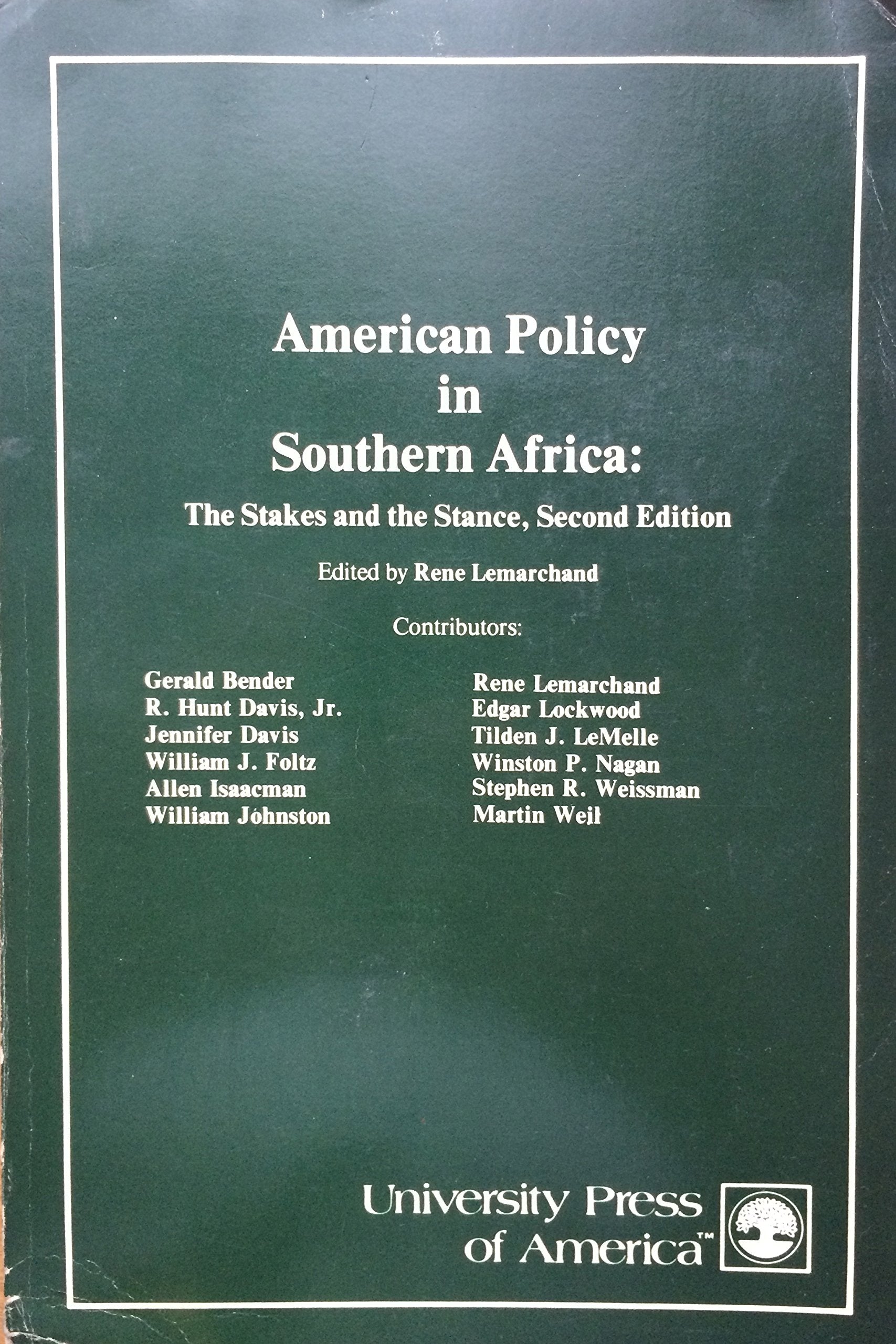 American Policy in Southern Africa: The Stakes and the Stance Politics & History