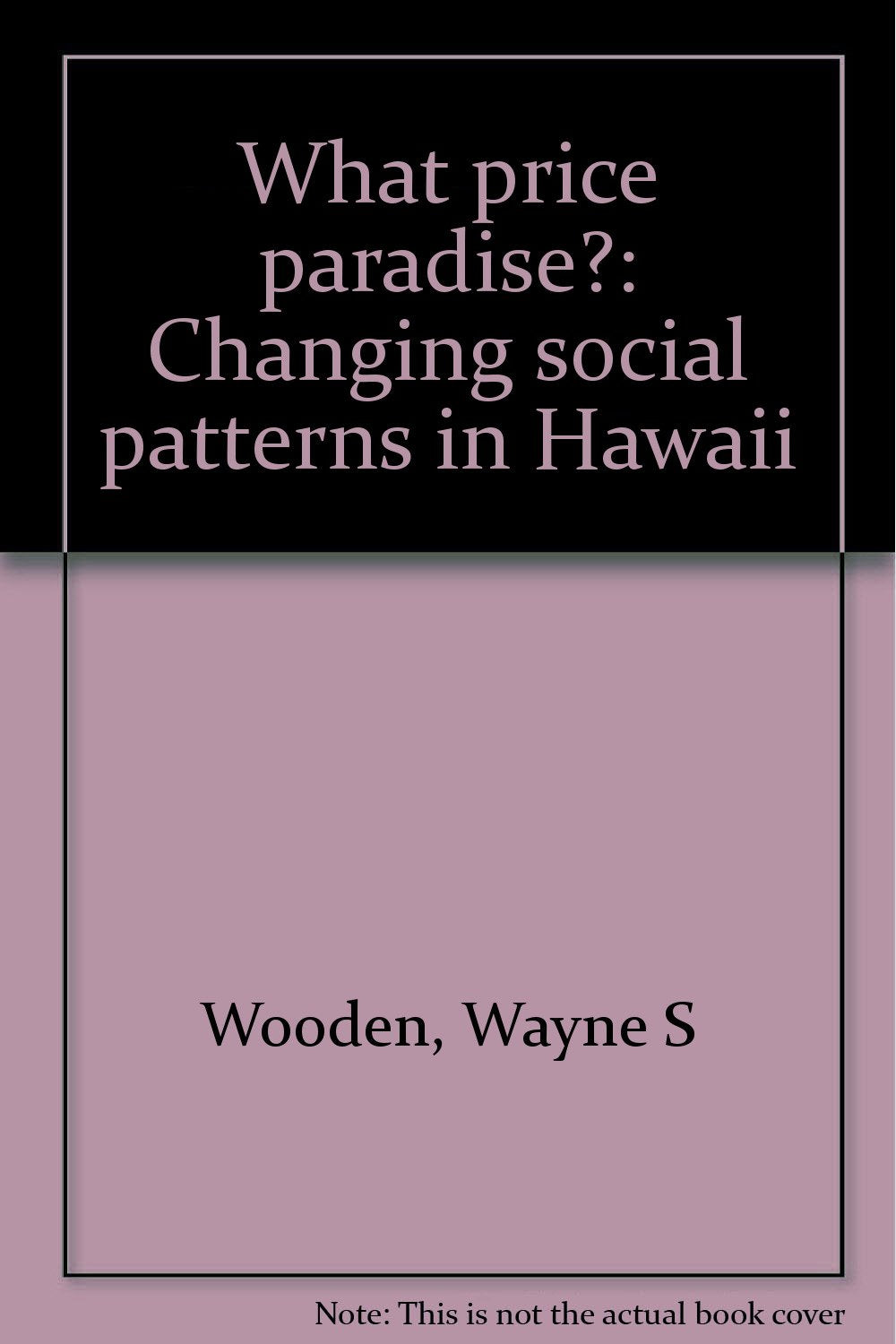 What Price Paradise? : Changing Social Patterns in Books