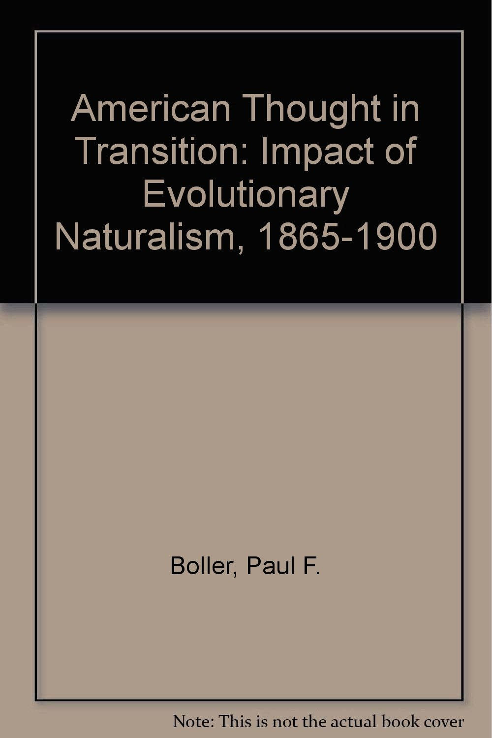 American Thought in Transition: Impact of Evolutionary Naturalism, 1865-1900 Reference Books