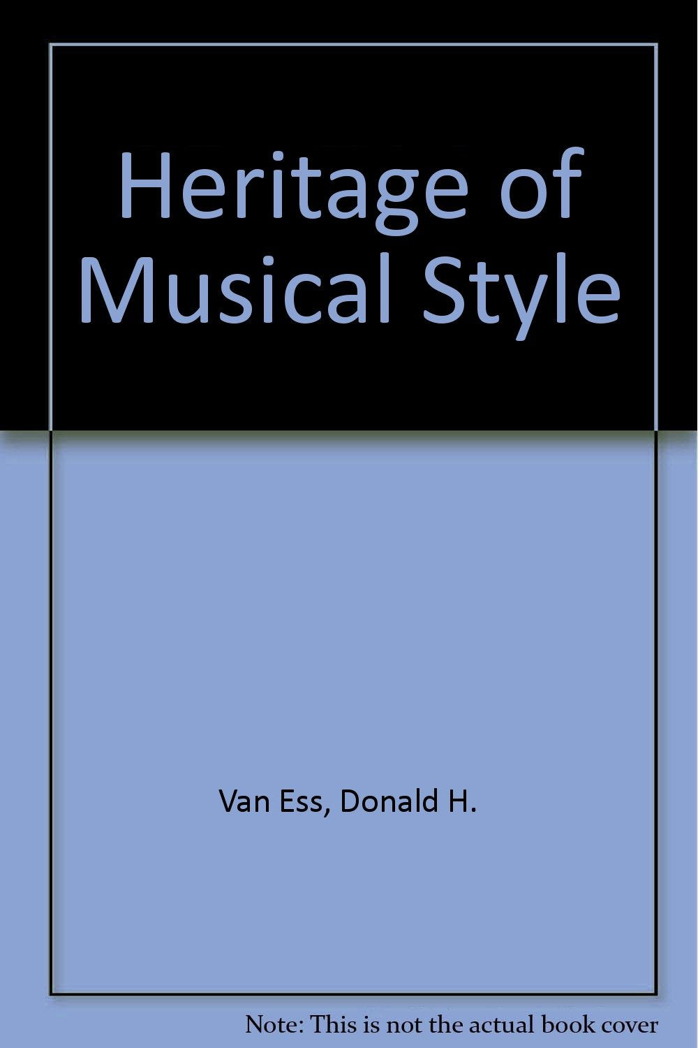 Heritage of Musical Style Arts & Music