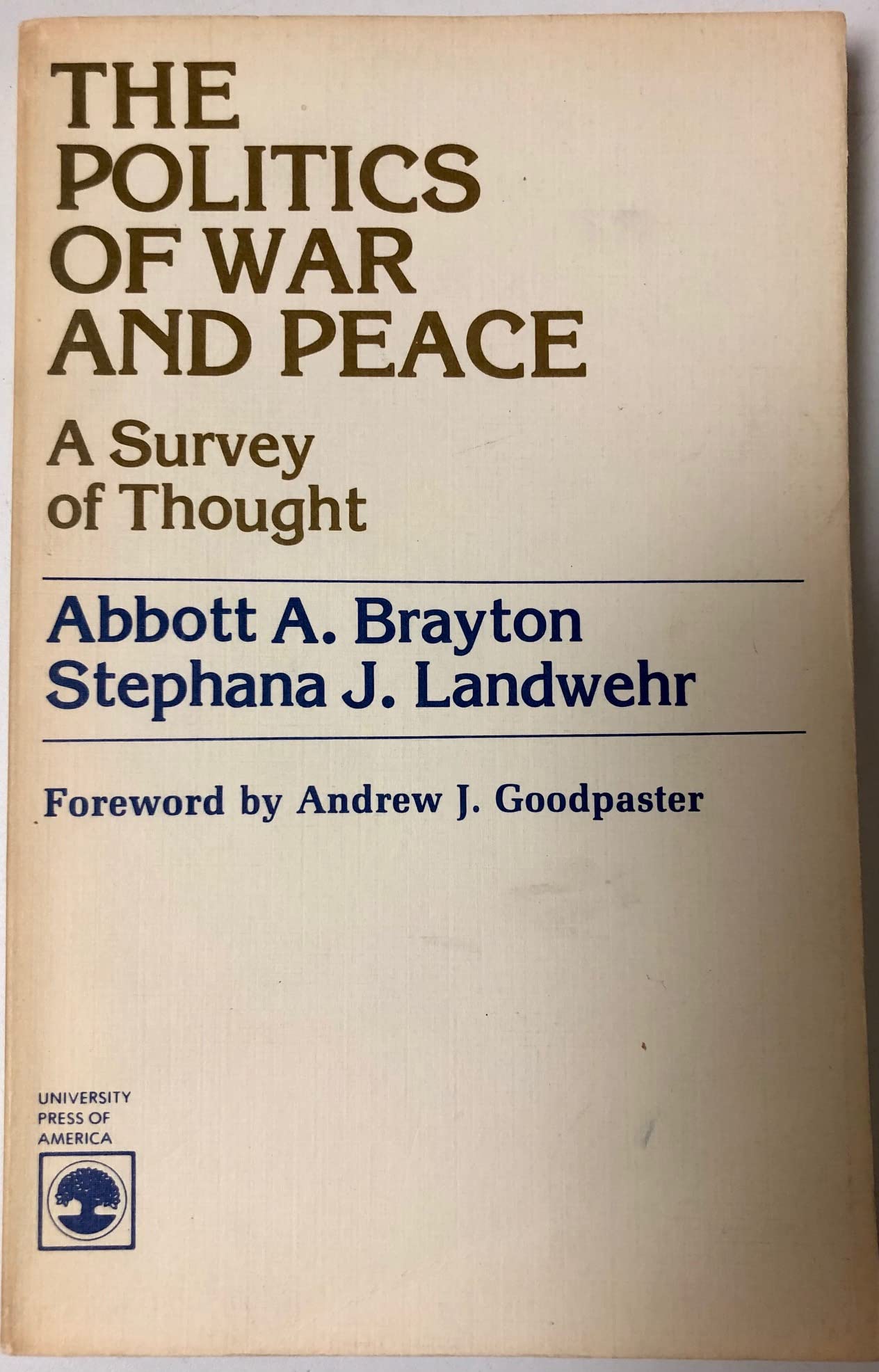 Politics of War and Peace: A Survey of Thought Books