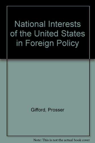 National Interests of the United States in Foreign Policy Politics & History