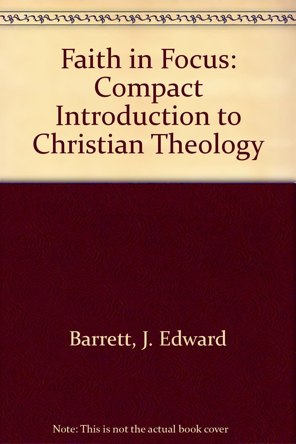 Faith in Focus: Compact Introduction to Christian Theology Religion & Esotericism