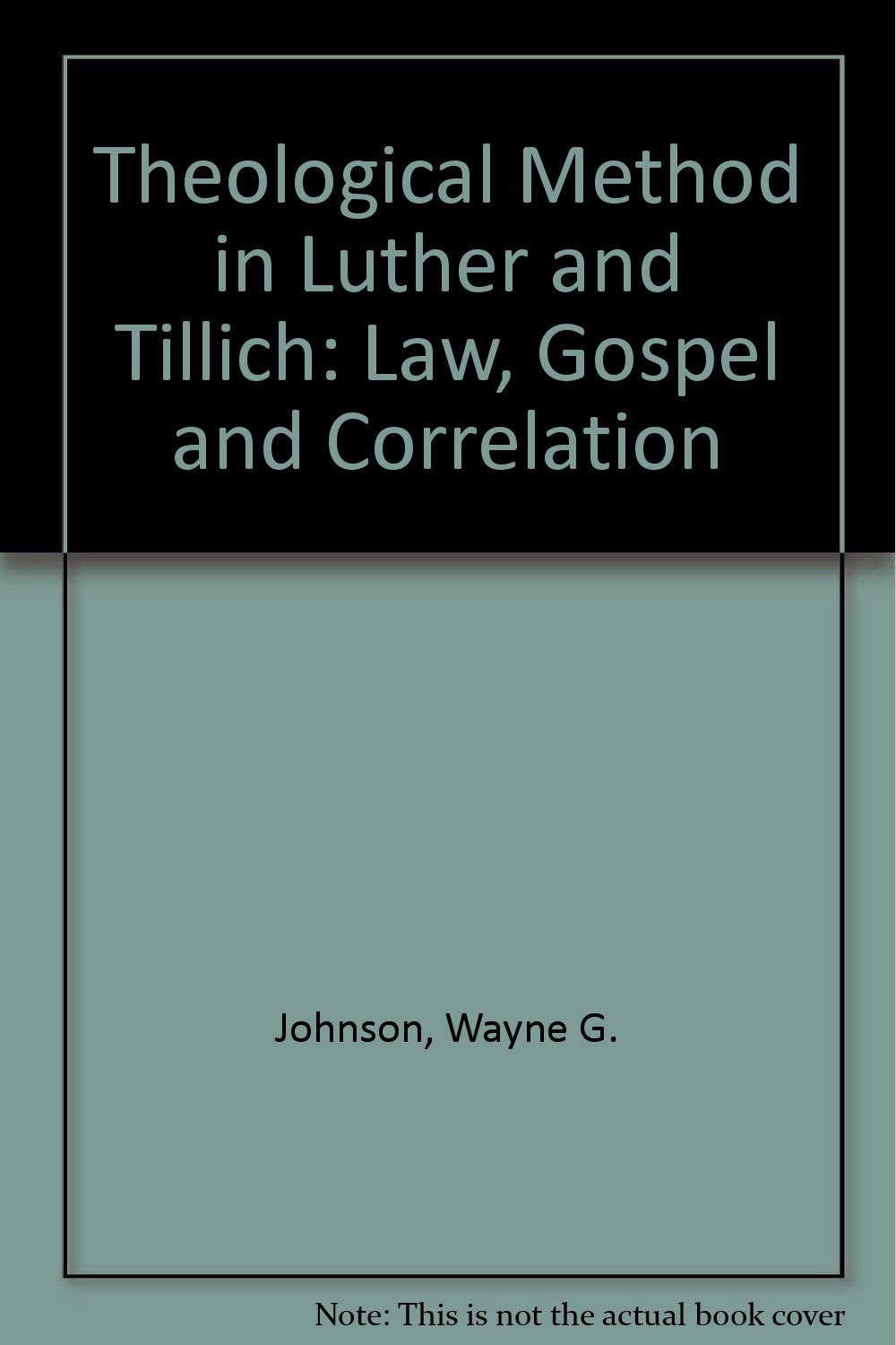 Theological Method in Luther and Tillich: Law, Gospel and Correlation Religion & Esotericism