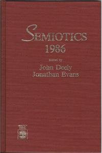 Semiotics (SEMIOTIC SOCIETY OF AMERICA MEETING//SEMIOTICS) Philosophy