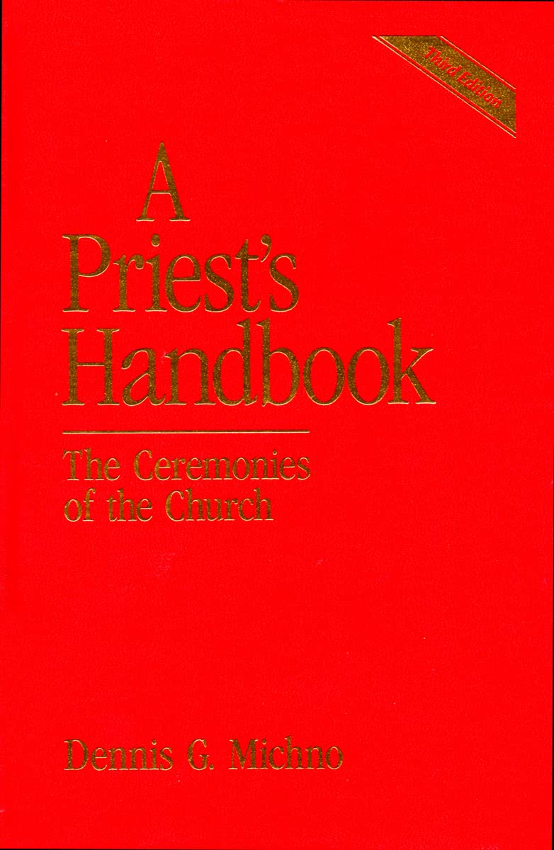 A Priest's Handbook: The Ceremonies of the Church, Third Edition Religion & Esotericism