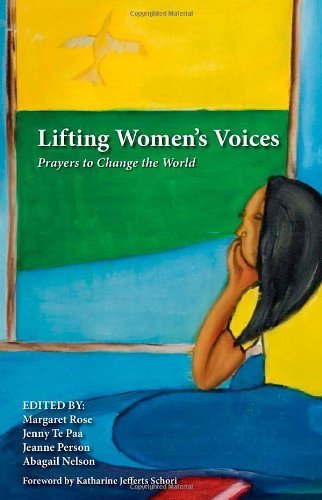 Lifting Women's Voices: Prayers to Change the World Religion & Esotericism