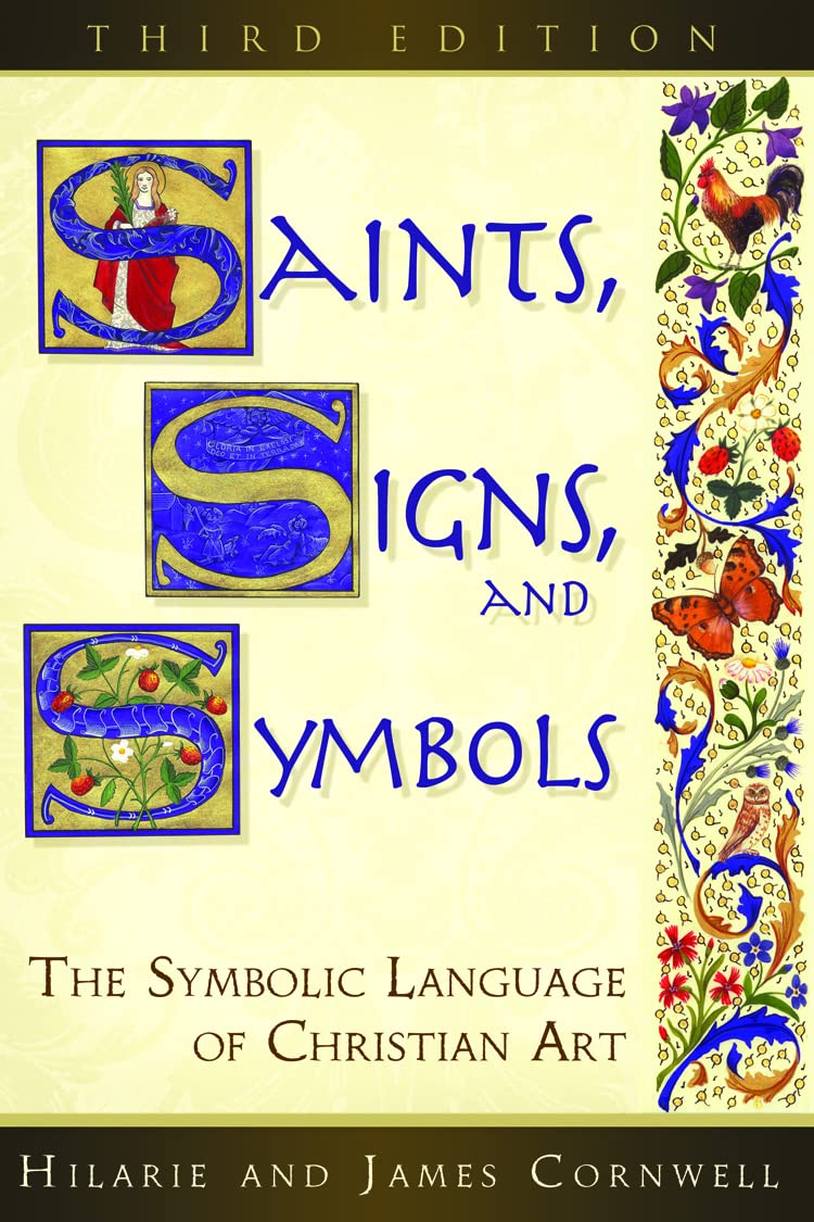 Saints, Signs, and Symbols: The Symbolic Language of Christian Art 3rd Edition Social Sciences