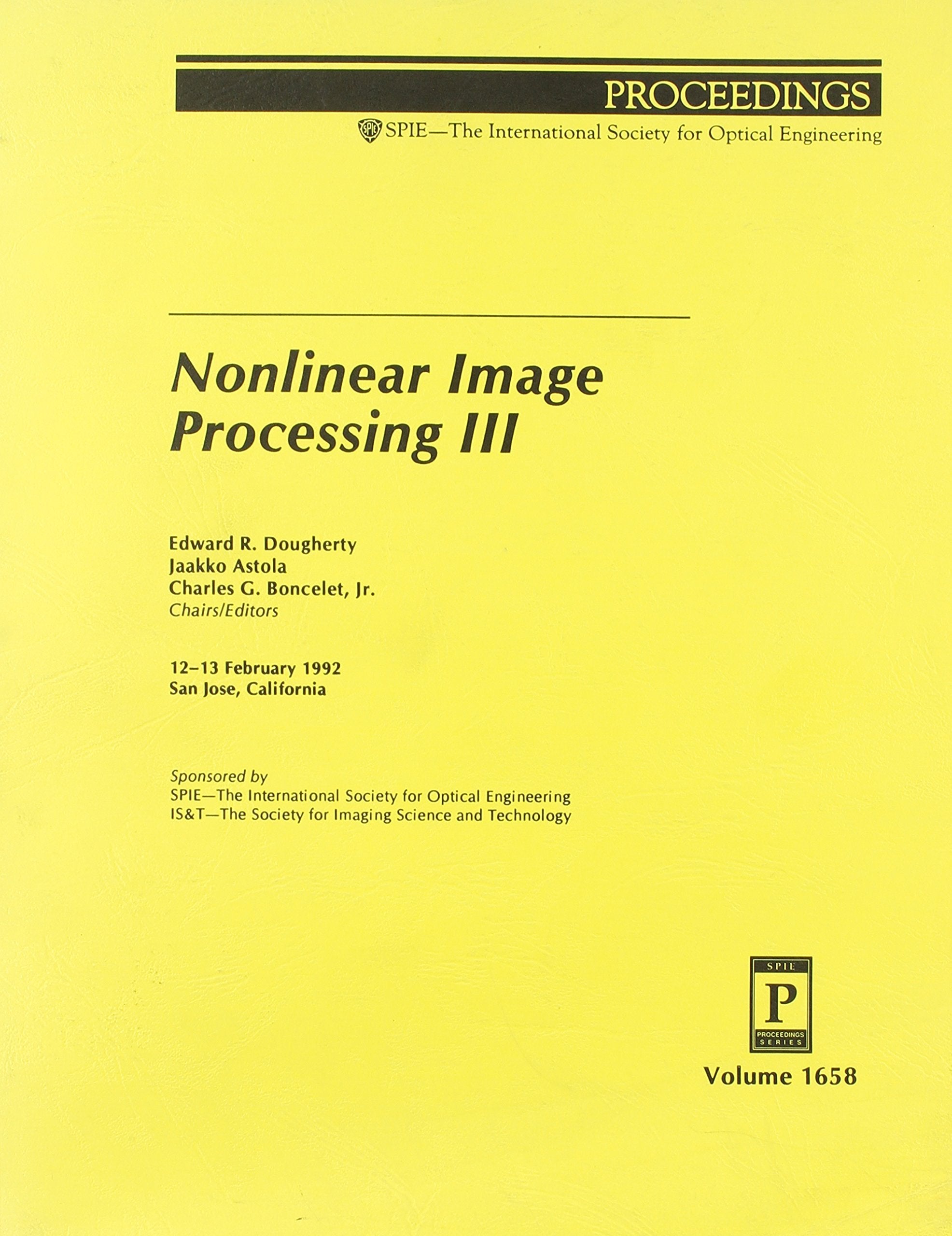 Nonlinear Image Processing III: 12-13 February 1992 San Jose, California (Proceedings of Spie) Computer Science
