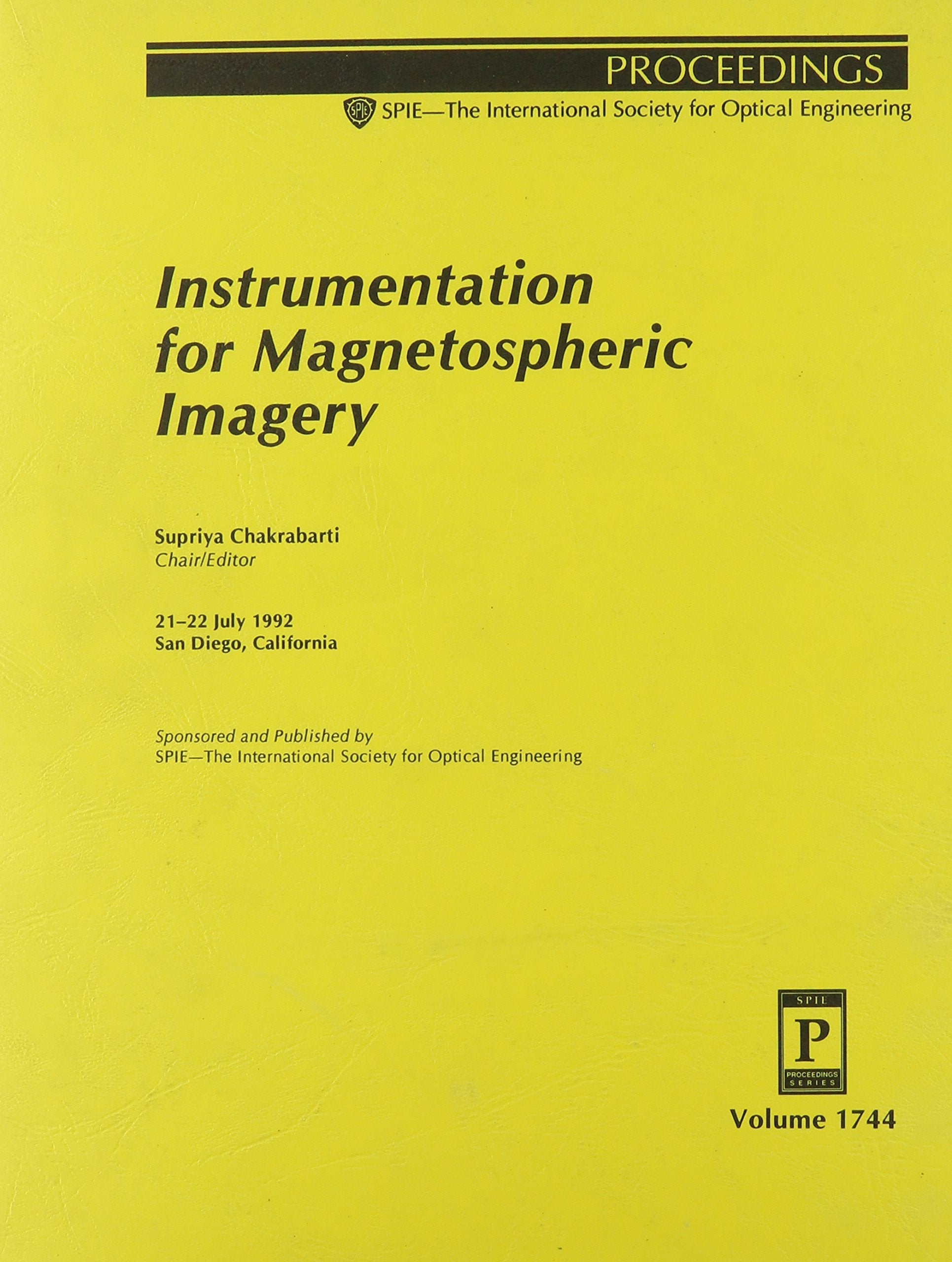 Instrumentation for Magnetospheric Imagery: 21-22 July 1992 San Diego, California (Proceedings of Spie) Geology & Geography
