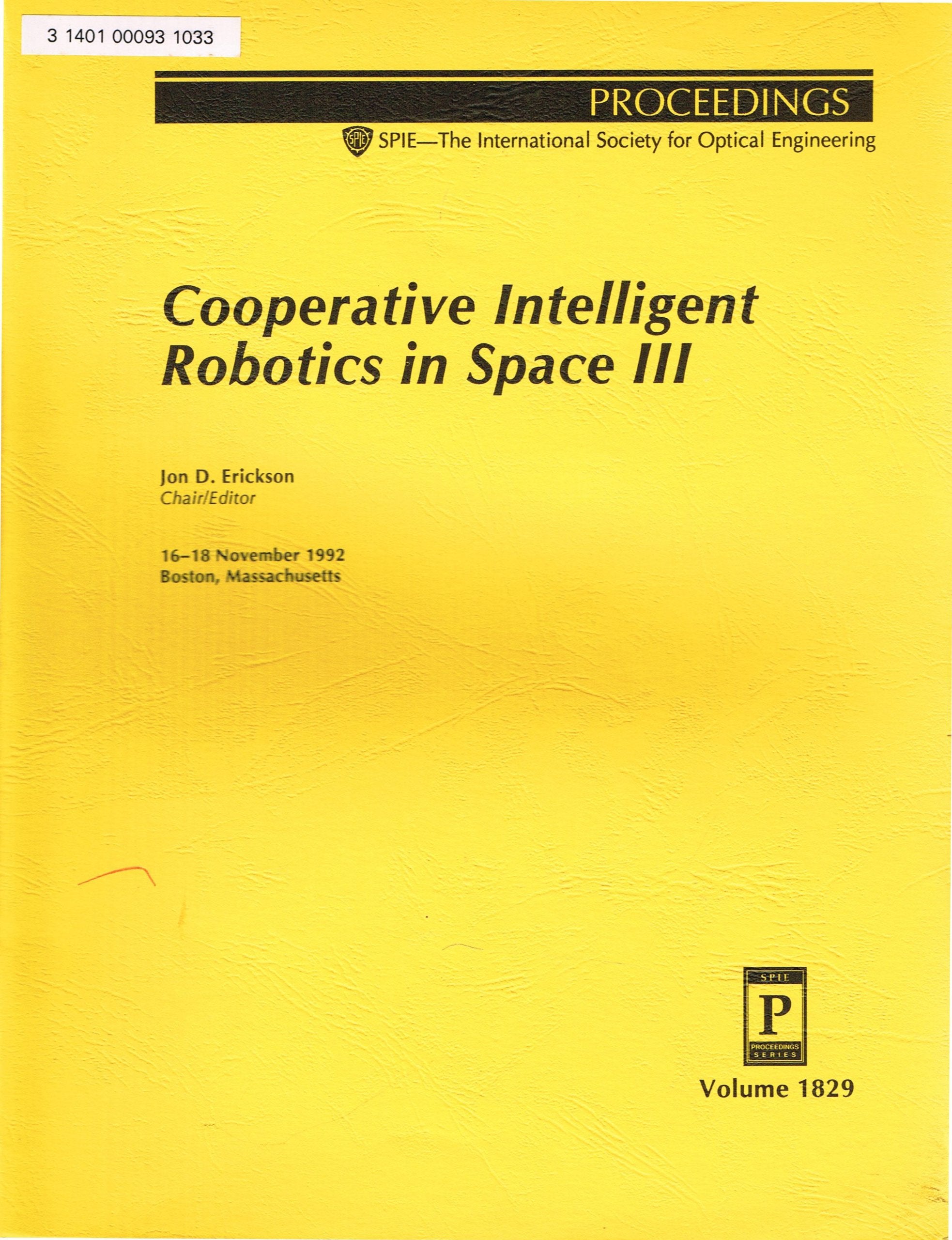 Cooperative Intelligent Robotics In Space Iii Natural Sciences Books