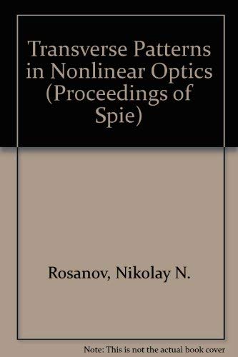 Transverse Patterns in Nonlinear Optics (Proceedings of Spie) Mathematics