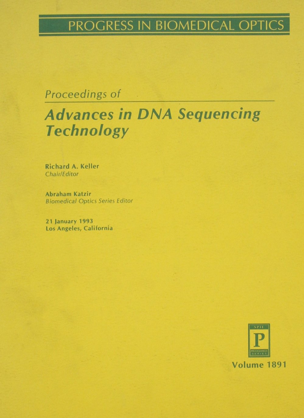 Proceedings of Advances in DNA Sequencing Technology/Volume 1891 Business & Technology