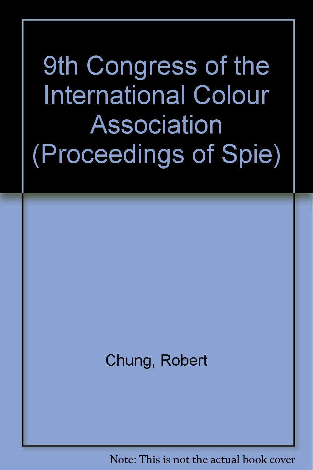 9th Congress of the International Colour Association (Proceedings of Spie, Band 4421) Computer Science